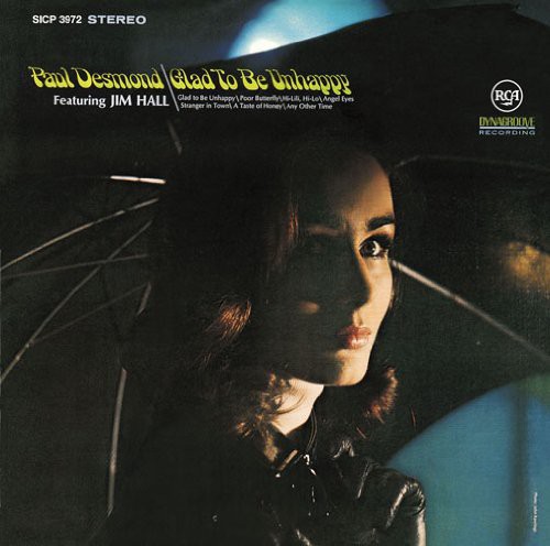 Paul Desmond - Glad To Be Unhappy vinyl record cover