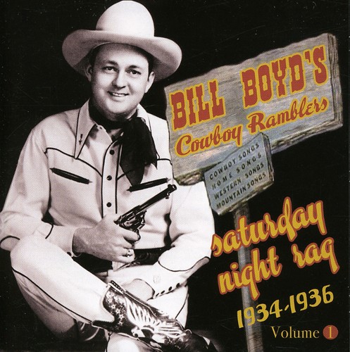 Boydsbill Cowboy Ramblers - Saturday Night Rag: 1934-1936