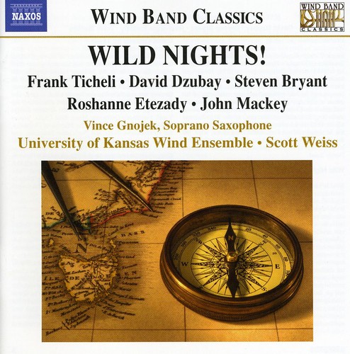 Scott Weiss - Wild Nights Music for Wind Band