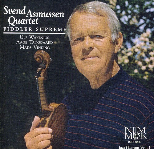 Svend Asmussen Quartet/Svend Asmussen - Fiddler Supreme / Various