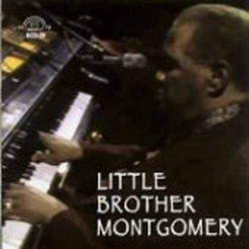 Little Montgomery Brother - Little Brother Montgomery