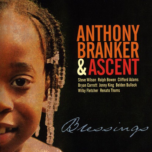 Anthony Branker - Blessings