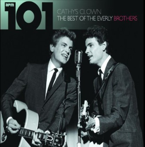 101-Cathy's Clown: Best Of The Everly Brothers