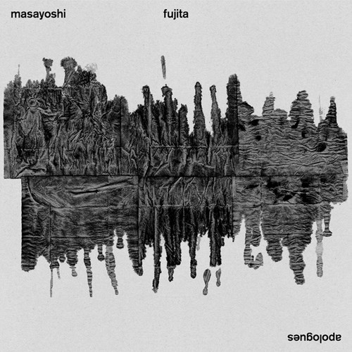 Masayoshi Fujita - Apologues vinyl record cover