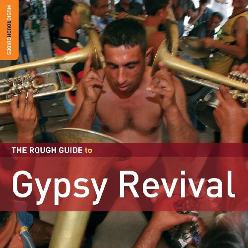 Rough Guide To Gypsy Revival