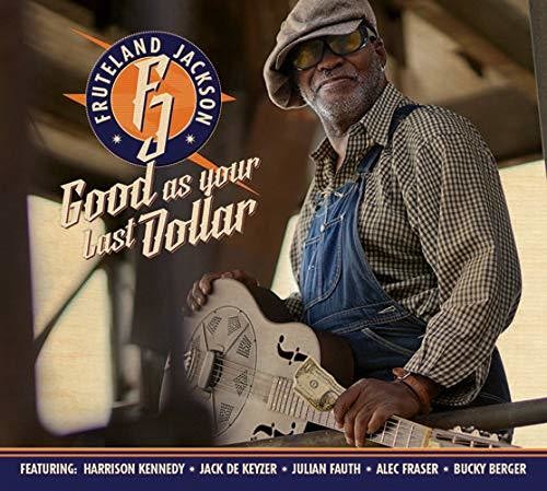 Fruteland Jackson - Good As Your Last Dollar vinyl record cover