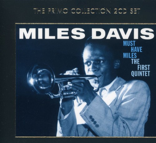 Must-Have Miles (First Quartet)