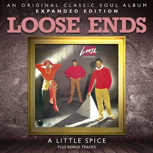 Loose Ends - Little Spice: Expanded Edition [Import]