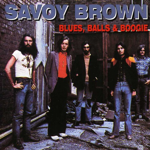 Savoy Brown - Blues Balls & Boogie vinyl record cover