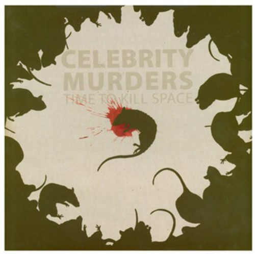 Celebrity Murders - Time to Kill Space vinyl record cover
