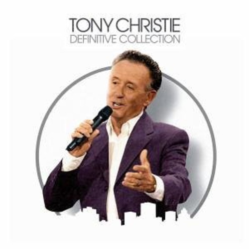 Tony Christie - Definitive Collection [Import]