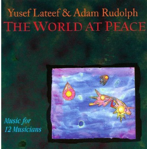 Lateef/Rudolph - World At Peace