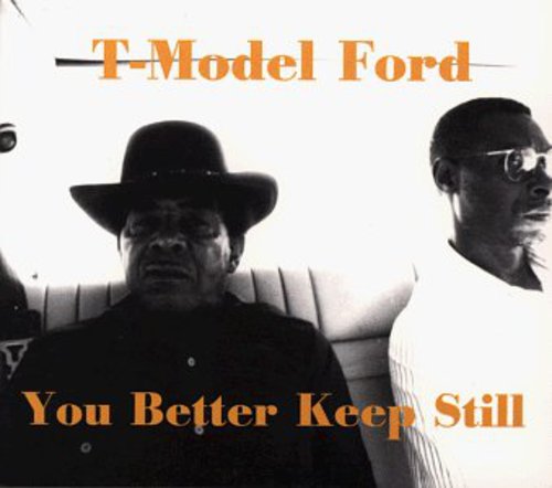 T-Model Ford - You Better Keep Still vinyl record cover
