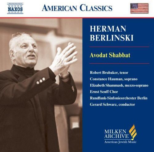 Gerard Schwarz - Milken Arch American Jewish Music: Avodat Shabbat