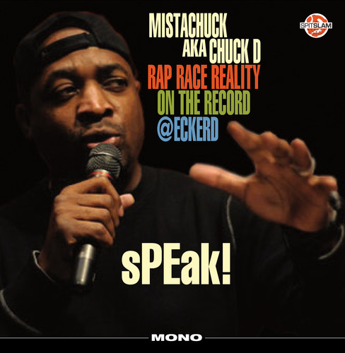 Chuck D - Speak Rap Race Reality On The Record Eckerd vinyl record cover