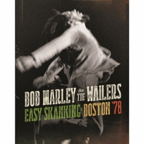 Bob Marley - Easy Skanking in Boston '78 [Import]