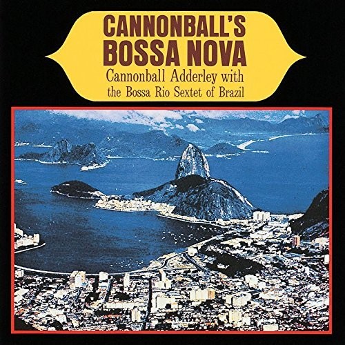 Cannonball's Bossa Nova: Limited Edition