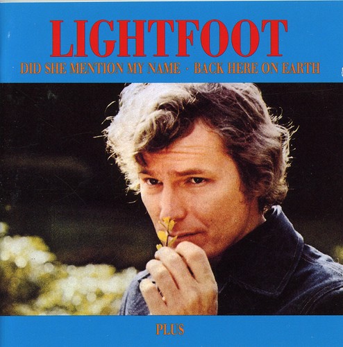 Gordon Lightfoot - Did She Mention My Name/Back Here On Earth vinyl record cover