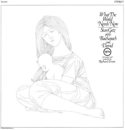 What The World Needs Now: Stan Getz
