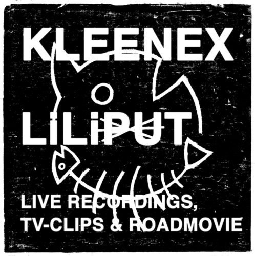 Kleenex/Liliput - Live Recordings, TV-Clips and Roadmovie vinyl record cover