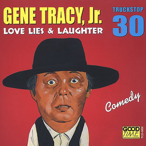 Gene Tracy Jr - Love Lies & Laughter 30
