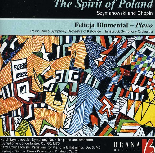 Felicja Blumental - Spirit of Poland: Szymanowski & Chopin
