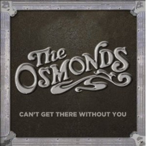 Cant Get There Without You