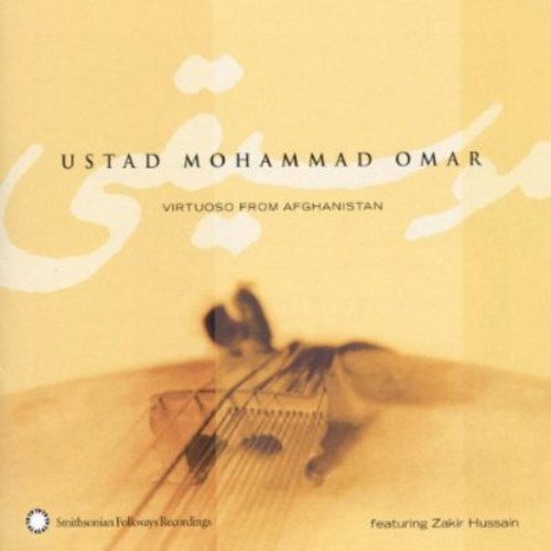Ustad Mohammad Omar - Virtuoso from Afghanistan