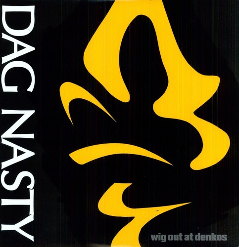 Dag Nasty - Wig Out at Denko's vinyl record cover