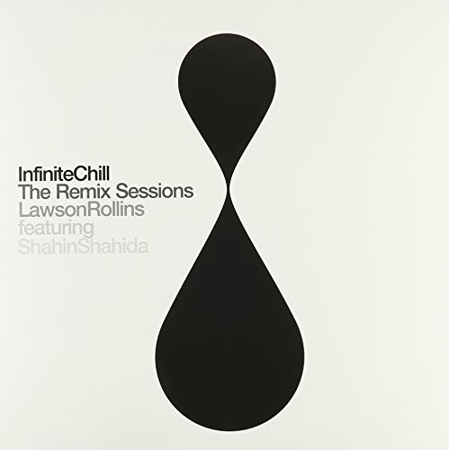 Infinite Chill (Remix Sessions)