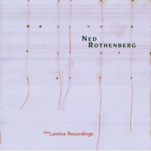Solo Works: The Lumina Recordings