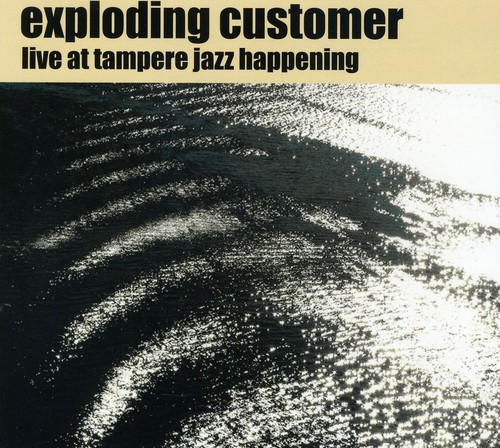 Exploding Customer - Live At Tampere Jazz Happening vinyl record cover