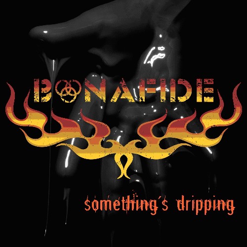Bonafide - Somethings Dripping vinyl record cover