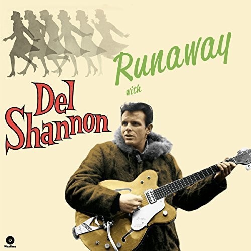 Runaway With Del Shannon + 4 Bonus Tracks