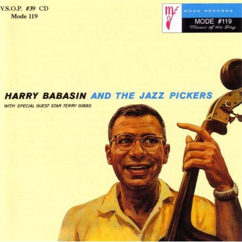 Harry Babasin & Jazz Pickers - Harry Babasin and The Jazz Pickers