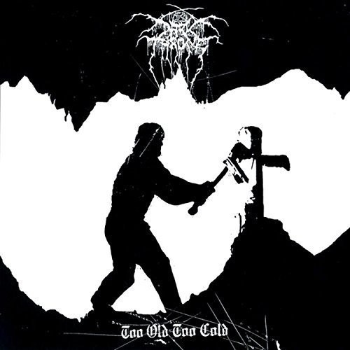 Darkthrone - Too Old Too Cold vinyl record cover