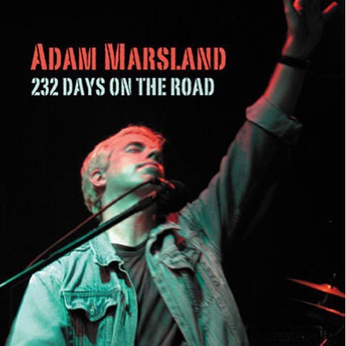 ADAM MARSLAND - 232 Days on the Road