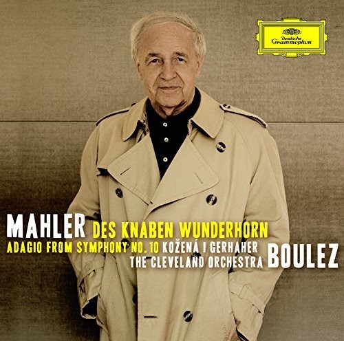 Mahler: Des Knaben Wunderhorn / Adagio from Sym 10