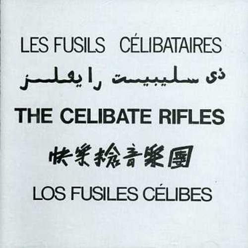 Celibate Rifles Aka 5 Languages