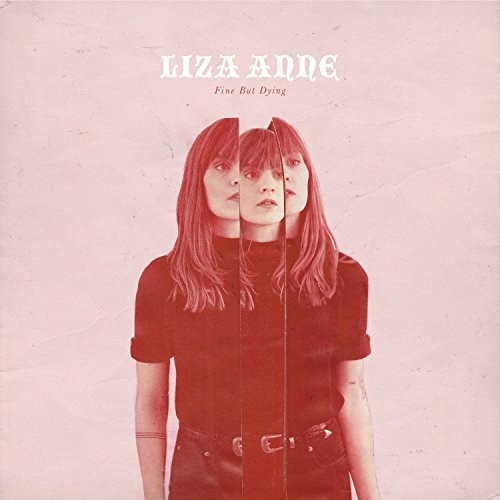 Liza Anne - Fine But Dying vinyl record cover