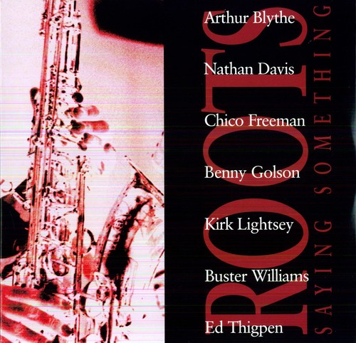 Roots - Saying Something