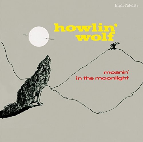Howlin' Wolf - Moanin In The Moonlight (Bonus Tracks) [Deluxe] (Spa)
