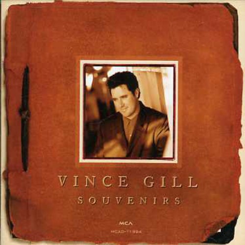 Vince Gill - Souvenirs: Greatest Hits