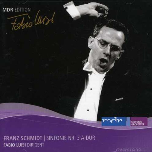 F. SCHMIDT - Symphony 3