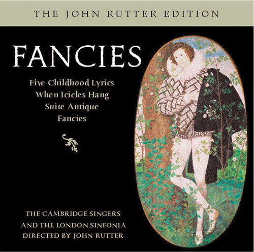 JOHN RUTTER - Fancies