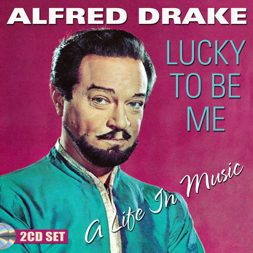 Alfred Drake - Lucky To Be Me: A Life In Music vinyl record cover