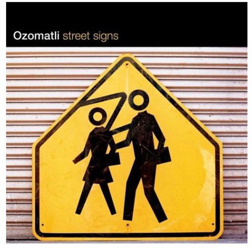 Ozomatli - Street Signs
