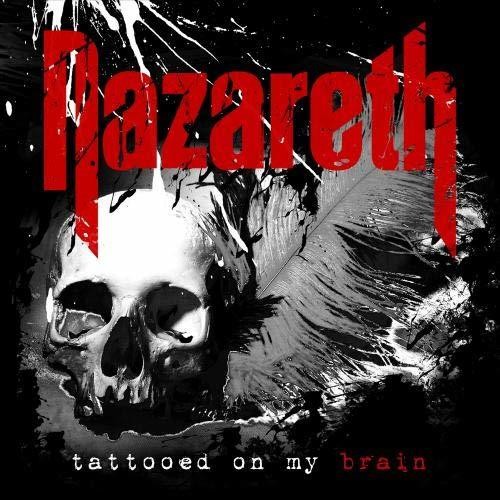 Nazareth - Tattooed On My Brain vinyl record cover