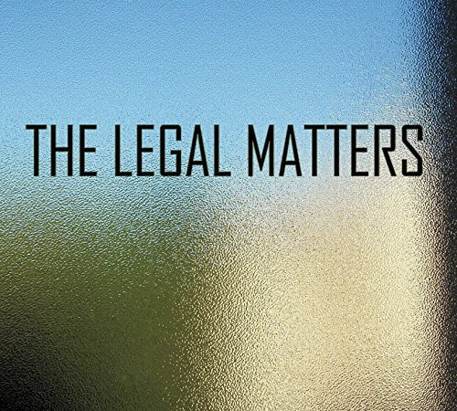 The Legal Matters - The Legal Matters vinyl record cover