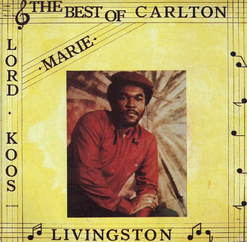Carlton Livingston - Best of Carlton Livingston vinyl record cover